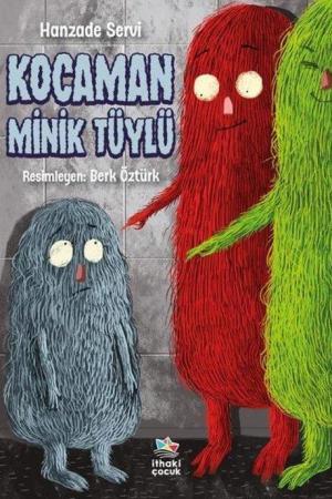 Kocaman Minik Tüylü