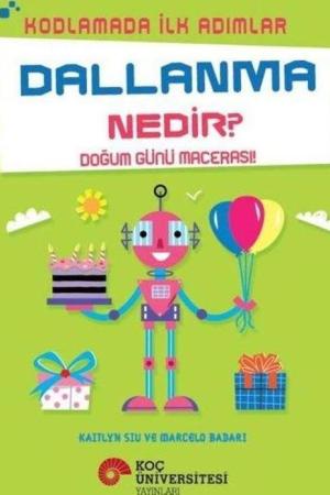 Kodlamada İlk Adımlar Dallanma Nedir? Doğum Günü Macerası!