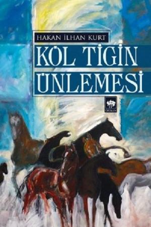 Köl Tigin Ünlemesi
