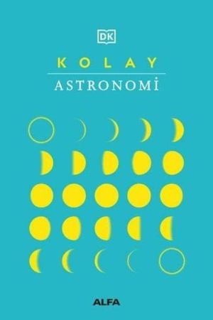 Kolay Astronomi (Ciltli)