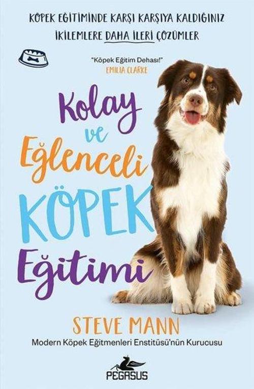 Kolay ve Eğlenceli Köpek Eğitimi