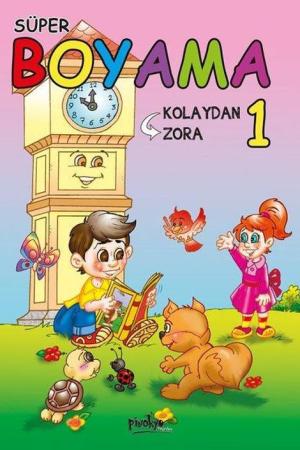 Kolaydan Zora Süper Boyama 1