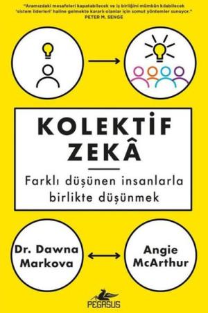 Kolektif Zeka Farklı Düşünen İnsanlarla Birlikte Düşünmek