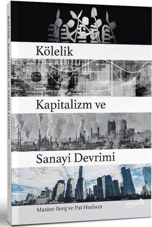 Kölelik Kapitalizm ve Sanayi Devrimi
