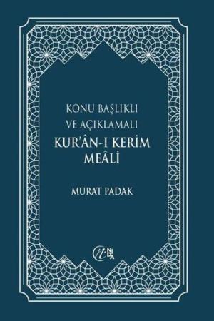 Konu Başlıklı ve Açıklamalı Kur'an-ı Kerim Meali (Büyük Boy)