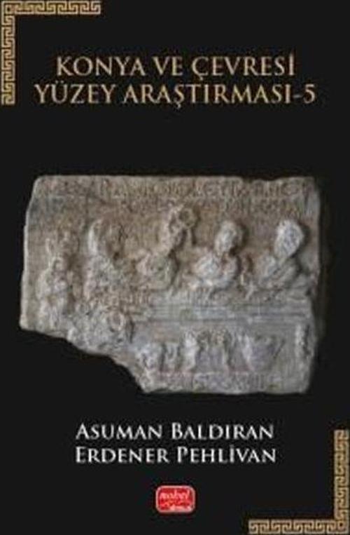 Konya ve Çevresi Yüzey Araştırması 5