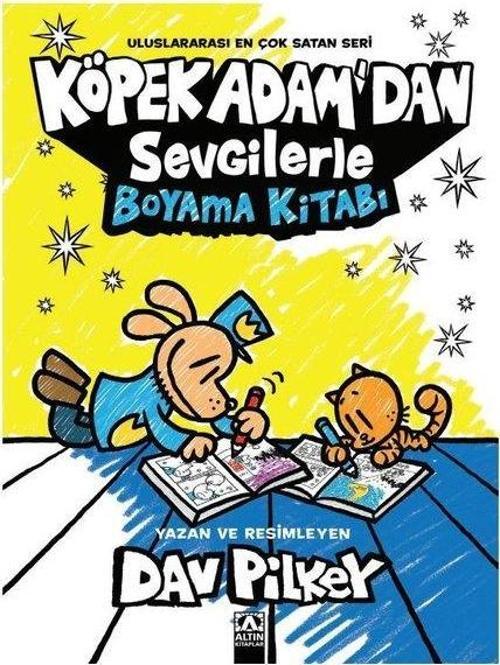 Köpek Adam'dan Sevgilerle Boyama Kitabı