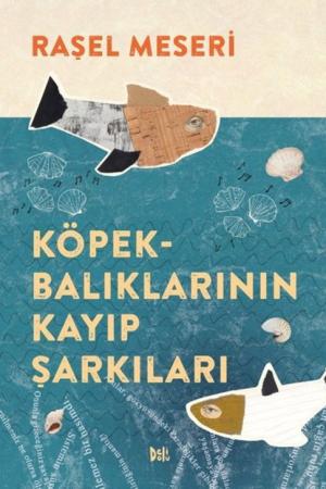 Köpekbalıklarının Kayıp Şarkıları