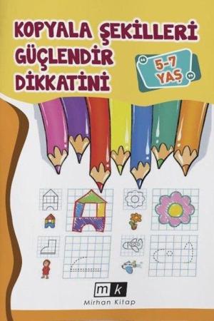 Kopyala Şekilleri Güçlendir Dikkatini (5-7 Yaş)