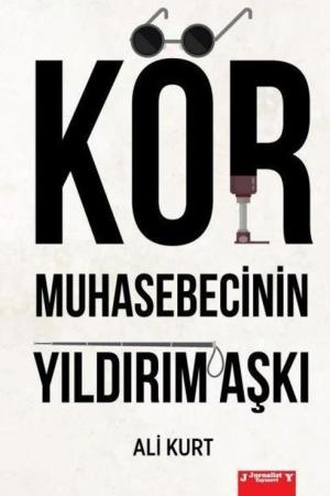 Kör Muhasebecinin Yıldırım Aşkı