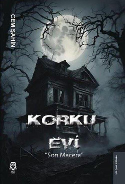 Korku Evi Son Macera