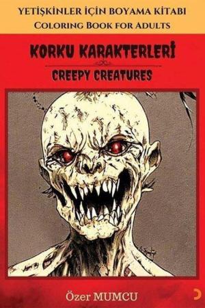 Korku Karakterleri Yetişkinler için Boyama Kitabı