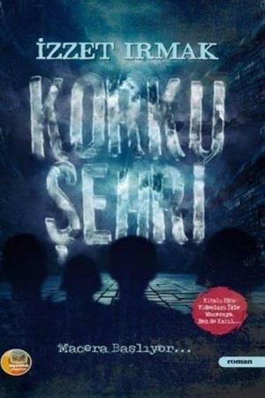 Korku Şehri / Macera Başlıyor