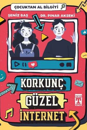 Korkunç Güzel İnternet - Çocuktan Al Bilgiyi