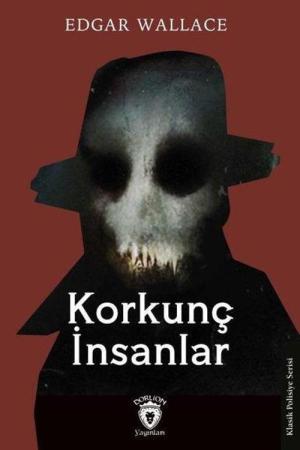 Korkunç İnsanlar