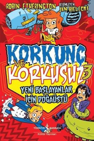 Korkunç ve Korkusuz 3 / Yeni Başlayanlar İçin Doğaüstü