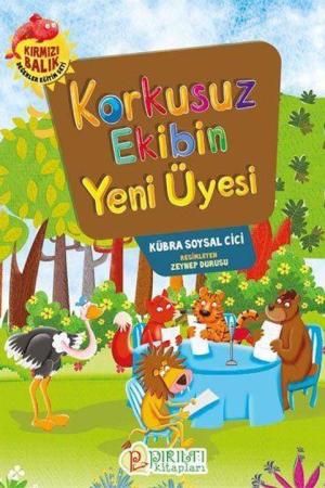 Korkusuz Ekibin Yeni Üyesi