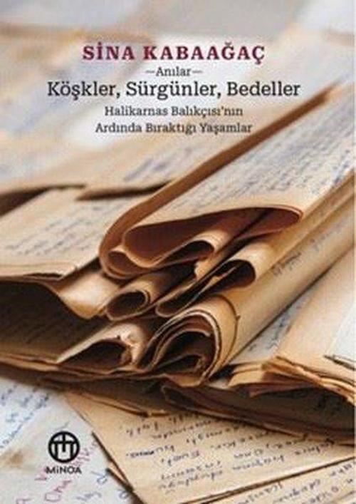 Köşkler, Sürgünler, Bedeller
