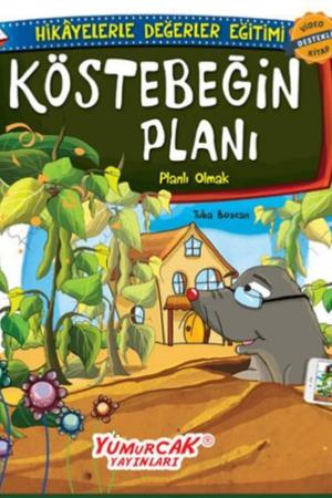 Köstebeğin Planı / Erdemlerle Hikayeler