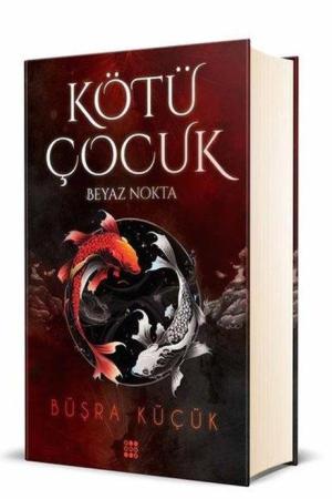 Kötü Çocuk 1 / Beyaz Nokta (Ciltli)
