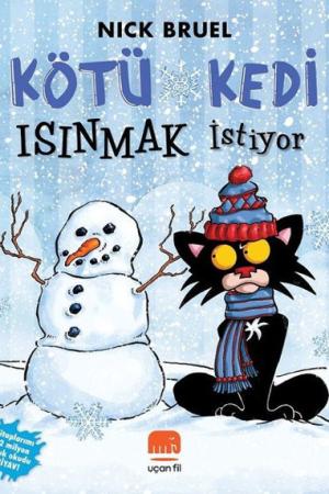 Kötü Kedi Isınmak İstiyor