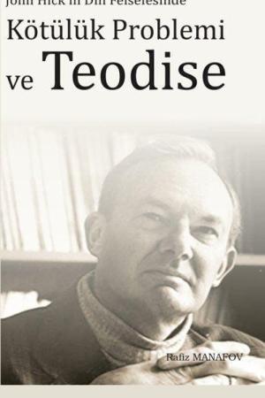 Kötülük Problemi ve Teodise