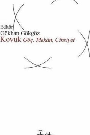 Kovuk Göç, Mekan, Cinsiyet