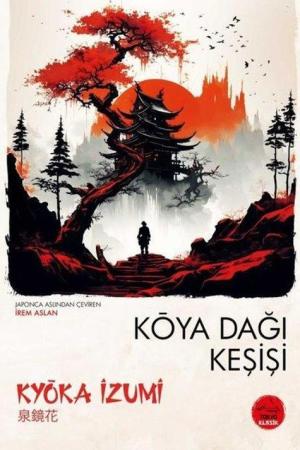 Koya Dağı Keşişi