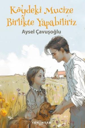 Köydeki Mucize Birlikte Yapabiliriz