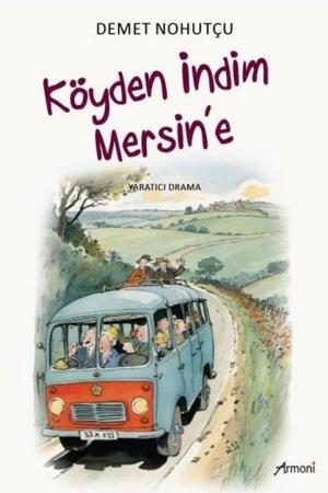 Köyden İndim Mersin'e