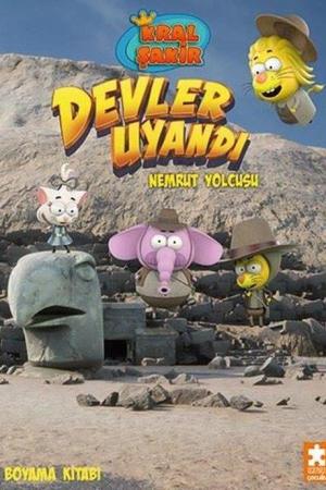 Kral Şakir Devler Uyandı / Nemrut Yolcusu