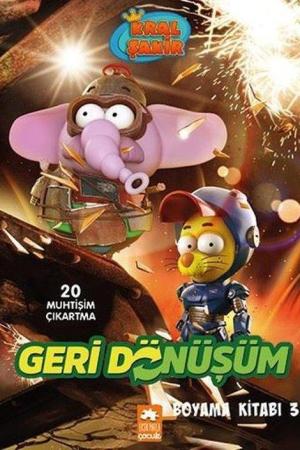 Kral Şakir Geridönüşüm Boyama Kitabı 1