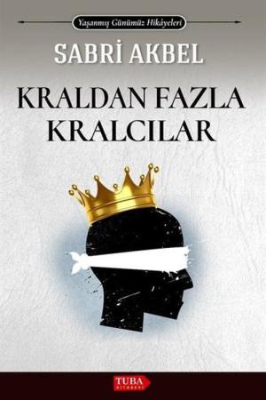 Kraldan Fazla Kralcılar