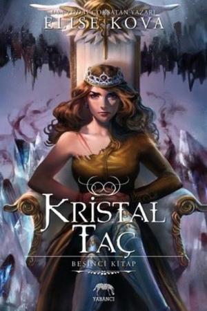 Kristal Taç (Ciltli)