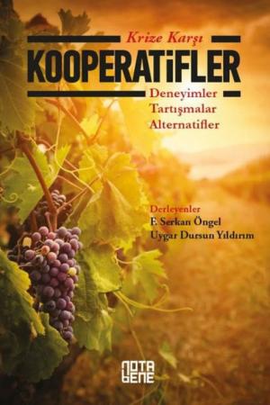 Krize Karşı Kooperatifler Deneyimler-Tartışmalar-Alternatifler