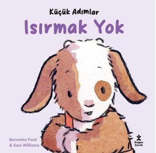 Küçük Adımlar / Isırmak Yok