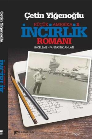 Küçük Amerika 3 İncirlik Romanı