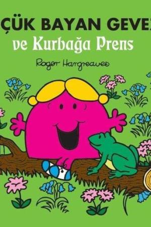 Küçük Bayan Geveze ve Kurbağa Prens