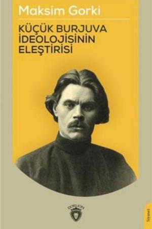 Küçük Burjuva İdeolojisinin Eleştirisi