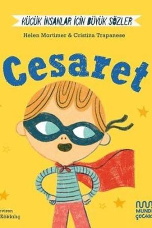 Küçük İnsanlar İçin Büyük Sözler: Cesaret