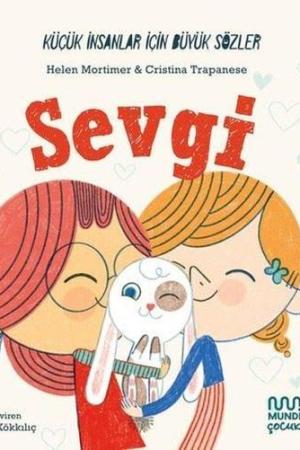 Küçük İnsanlar İçin Büyük Sözler: Sevgi