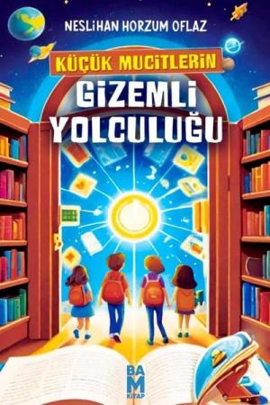 Küçük Mucitlerin Gizemli Yolculuğu