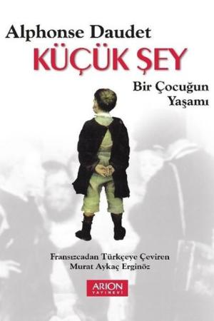Küçük Şey Bir Çoçuğun Yaşamı