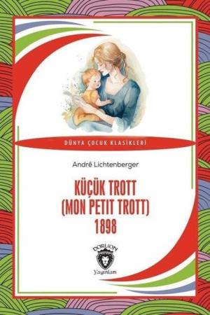 Küçük Trott (Mon Petit Trott) 1898