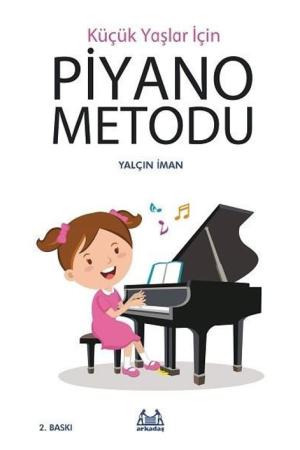 Küçük Yaşlar İçin Piyano Metodu
