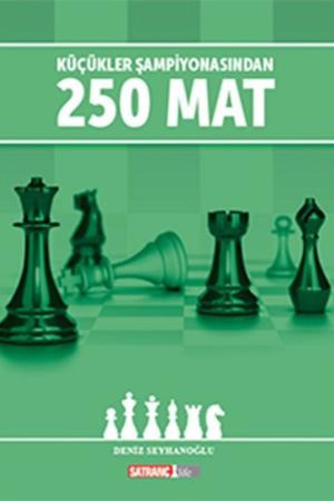Küçükler Şampiyonasından 250 Mat