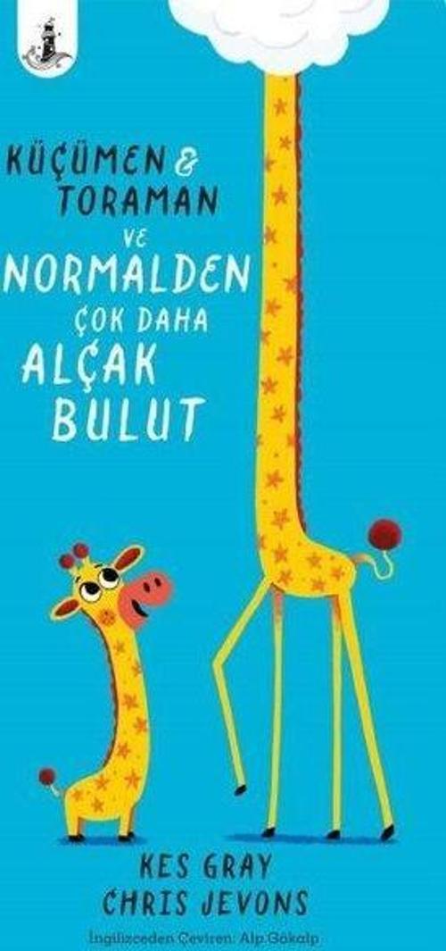 Küçümen - Toraman ve Normalden Çok Daha Alçak Bulut
