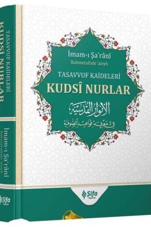 Kudsi Nurlar Tasavvuf Kaideleri