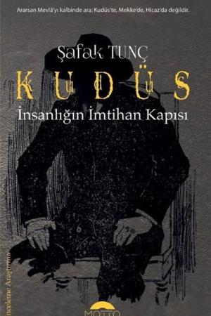 Kudüs İnsanlığın İmtihan Kapısı