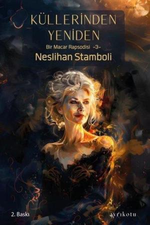 Küllerinden Yeniden / Bir Macar Rapsodisi 3